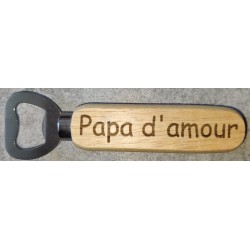 Décapsuleur "Papa d'amour"