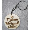 Porte clé "On t'aime papa chéri"